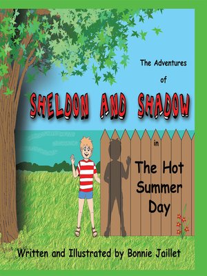 cover image of The Adventures of Sheldon and Shadow in the Hot Summer Day